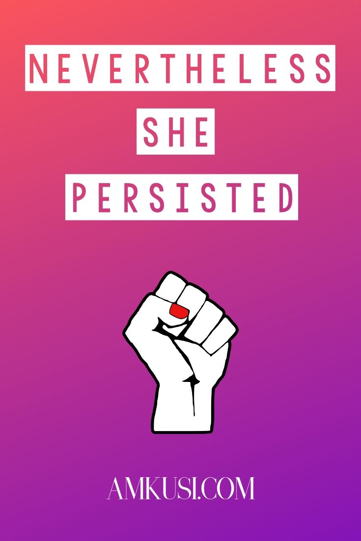 Nevertheless She Persisted Quote Shirt