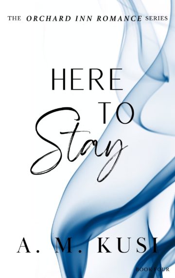 Here to Stay Novella (Orchard Inn Romance Series Book 4)