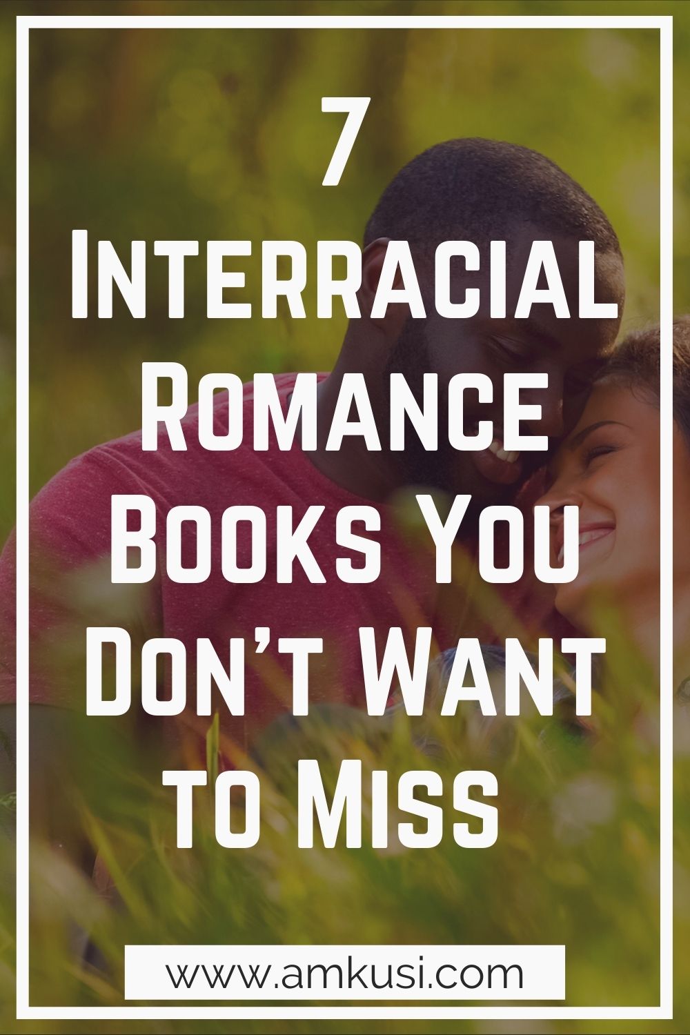 10 Interracial Romance Books You Don\'t Want to Miss