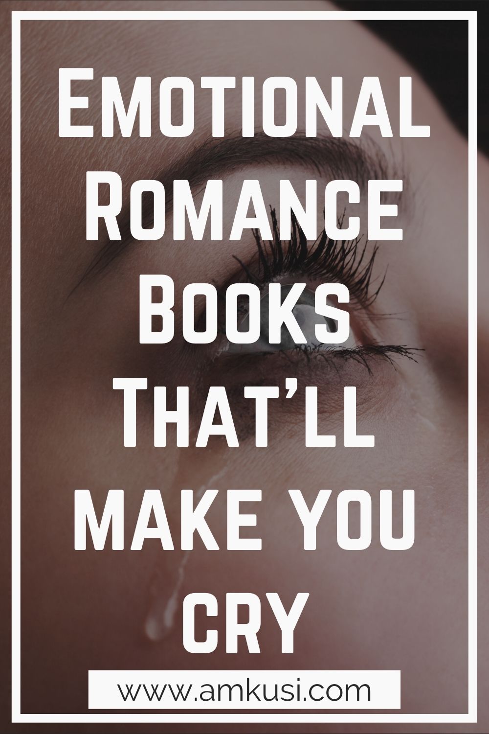 Best 10 Emotional Romance Books That Will Make You Cry