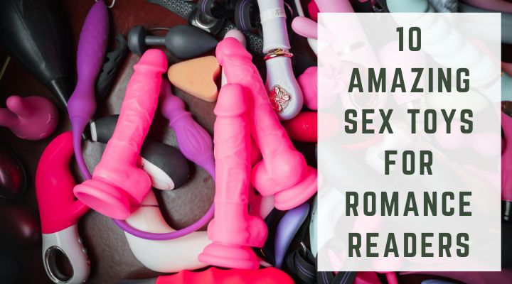Best Sex toys for romance readers